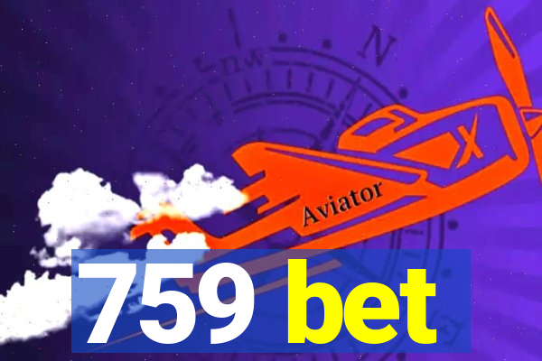 759 bet